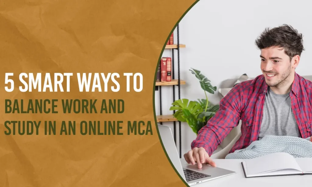 balance-work-and-study-in-an-online-mca|balance-work-and-study-in-an-online-mca