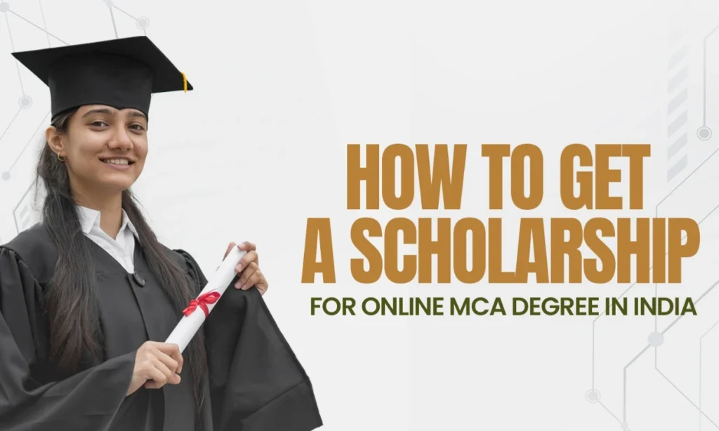 Scholarship For Online MCA Degree In India|Scholarship For Online MCA Degree In India|Scholarship For Online MCA Degree In India|Scholarship For Online MCA Degree In India