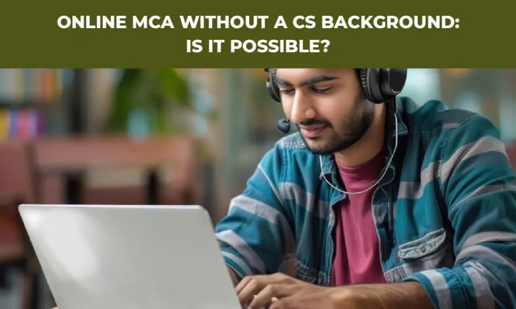 Online MCA Without a CS Background|Online MCA Without a CS Background|Online MCA Without a CS Background|Online MCA Without a CS Background