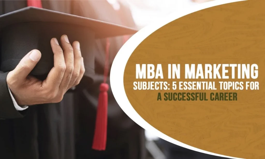 MBA in Marketing Subjects - 350|MBA in Marketing Subjects - 350