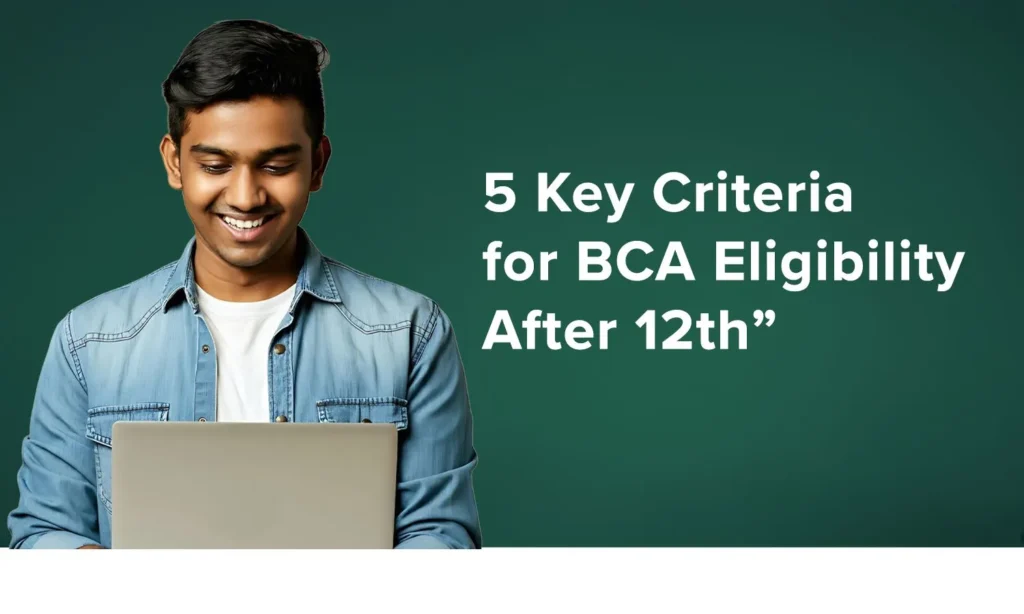 BCA Eligibility After 12th