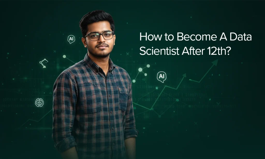 Data Scientist After 12th , can i do data science after 12th