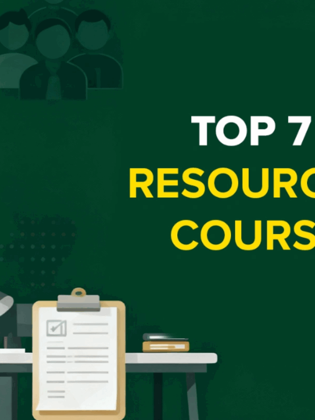 Top 7 Best Human Resource Management Courses after 12th
